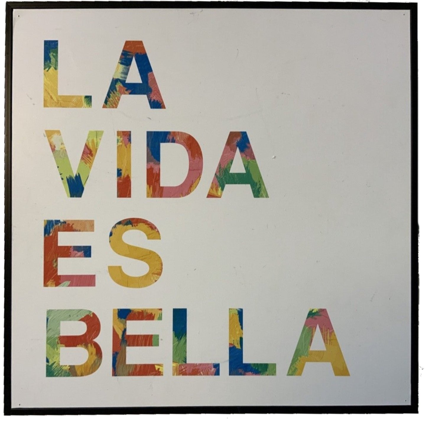 La Vida Es Bella Small Wall Art-Open Box