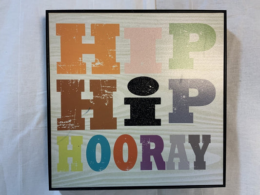 Small Wall Art - Hip Hip Hooray- Open Box