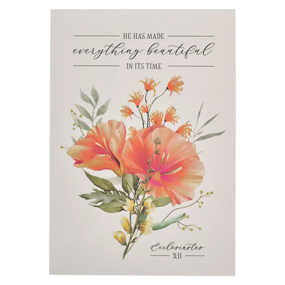 Floral Notepad Everything Beautiful Eccl. 3:11