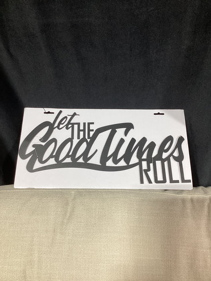 “let The Good Times Roll” wall decor