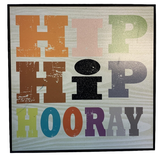 Small Wall Art - Hip Hip Hooray- Open Box
