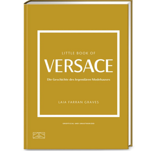 The Little Book of Versace - (Little Books of Fashion) by Laia Farran Graves (Hardcover)