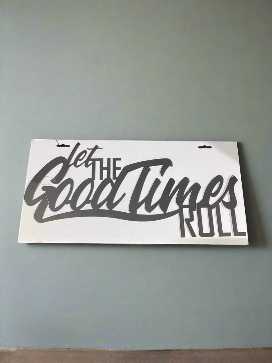 “let The Good Times Roll” wall decor