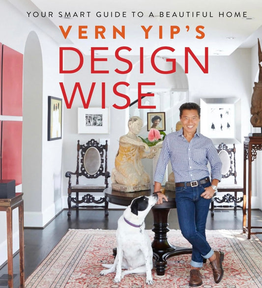 Vern Yip's Design Wise: Your Smart Guide to a Beautiful Home Hardcover