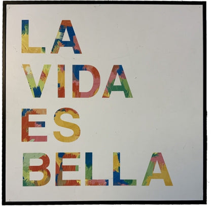 La Vida Es Bella Small Wall Art-Open Box