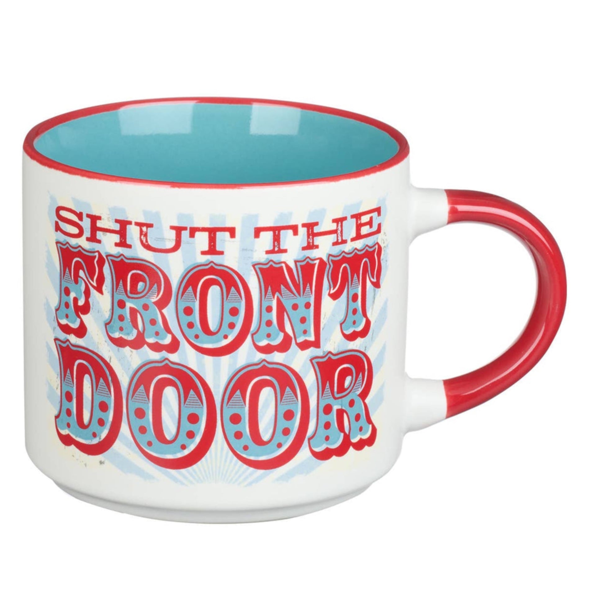 Mug with 'Shut the Front Door' text on a white background
