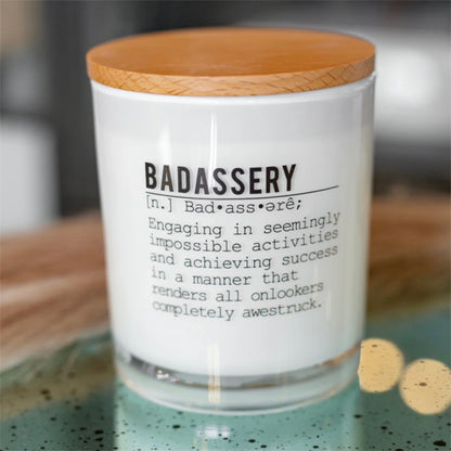 Badassery Definition Funny Soy Candle