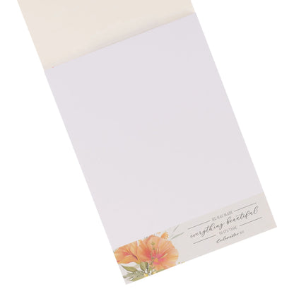Floral Notepad Everything Beautiful Eccl. 3:11