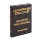 Rapper's Deluxe: How Hip Hop Made The World