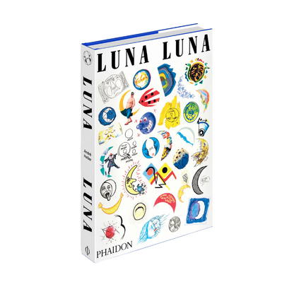 Luna Luna: The Art Amusement Park Book